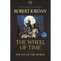 The Eye of the World: Book One of the Wheel of Time
