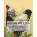 The China Fowl: Cochin, Shanghae and Brahma Chickens: Chicken Breeds Book 4