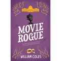 Movie Rogue: 'I Haven't Read a Funnier Book All Year' the Wall Street Journal