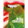 Willie Christie: A Very Distinctive Style: Then & Now