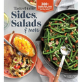 Taste of Home Sides, Salads & More: 345 Side Dishes, Pasta Salads, Leafy Greens, Breads & Other Enticing Ideas That Round Out Meals.