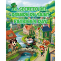 El Secreto del Duende en el Día de San Patricio
