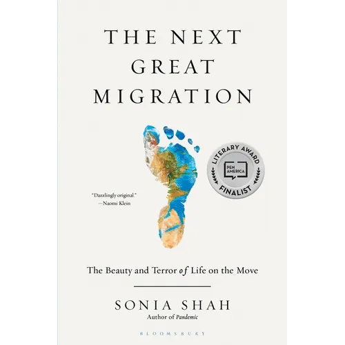 The Next Great Migration: The Beauty and Terror of Life on the Move