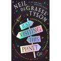 Just Visiting This Planet, Revised and Updated for the Twenty-First Century: Further Scientific Adventures of Merlin from Omniscia