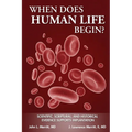 When Does Human Life Begin? - Scientific, Scriptural, and Historical Evidence Supports Implantation