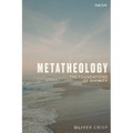 Metatheology: The Foundations of Divinity