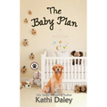The Baby Plan: A Cozy Mystery