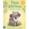 Tippy and Jellybean: The True Story of a Brave Koala Who Saved Her Baby from a Bushfire
