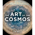 The Art of the Cosmos: Visions from the Frontier of Deep Space Exploration