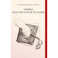 Espero, Que Ton Coeur Te Guide
