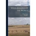 Wild Animals of the World