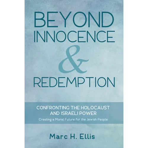 Beyond Innocence & Redemption