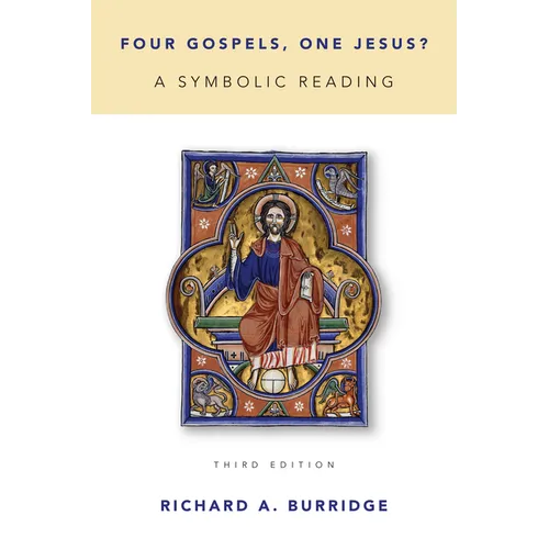 Four Gospels, One Jesus?: A Symbolic Reading