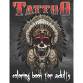 Tattoo Coloring Book For Adults: Over 80 Coloring Pages For Adult Relaxation With Beautiful Modern Tattoo Designs Such As Sugar Skulls, Hearts, Roses