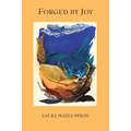 Forged by Joy