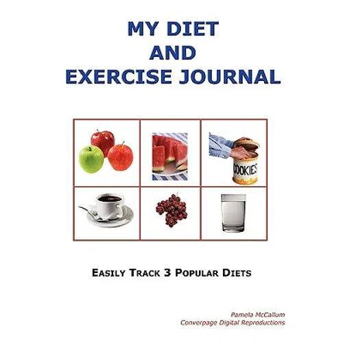 My Diet and Exercise Journal