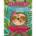 Sloths Coloring Book: Awesome Coloring Pages with Fun Facts about Silly Sloths!