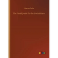 The First Epistle To the Corinthians