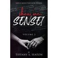 Show Me, Sensei: A Student-Teacher Romance (Volume 2)