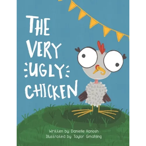 The Very Ugly Chicken