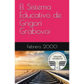 El Sistema Educativo de Grigori Grabovoi