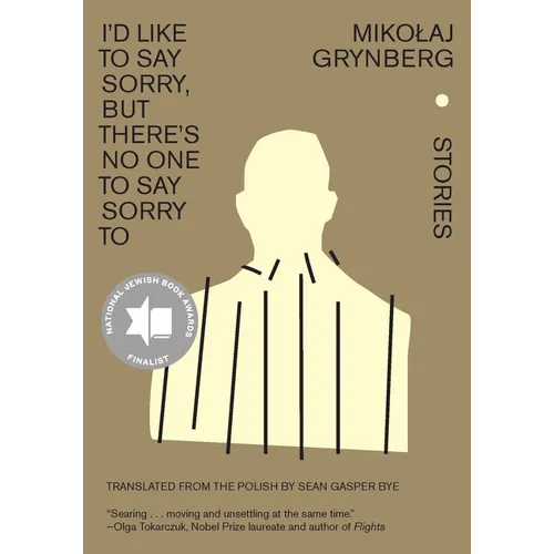 I'd Like to Say Sorry, But There's No One to Say Sorry to: Stories