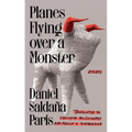 Planes Flying Over a Monster: Essays