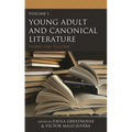 Young Adult and Canonical Literature: Pairing and Teaching, Volume 1