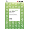 The Bera Guide to Outdoor Learning: Place-Responsive Pedagogy in Educational Research and Practice