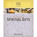Understanding Spiritual Gifts, Participant's Workbook (Meeting God in Scripture)