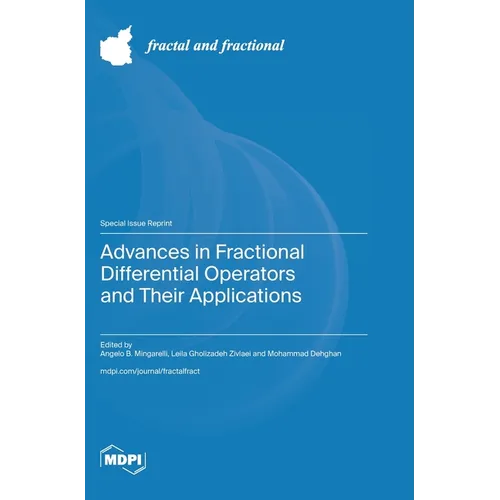 Advances in Fractional Differential Operators and Their Applications