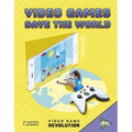 Video Games Save the World