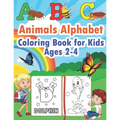 ABC Animals Alphabet Coloring Book for Kids Ages 2-4: Color the Animals While Learning the Abcs - Simple & Fun Pictures for Toddlers