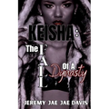 Keisha: The Fall Of A Dynasty