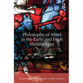 Philosophy of Mind in the Early and High Middle Ages: The History of the Philosophy of Mind, Volume 2