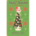 Tinsel Trauma: An Assemblage of Holiday Horror
