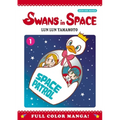Swans in Space, Volume 1