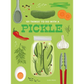 101 Things to Do with a Pickle, New Edition