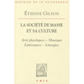 La Societe de Masse Et Sa Culture