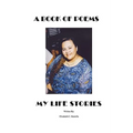 A book of poems My life stories