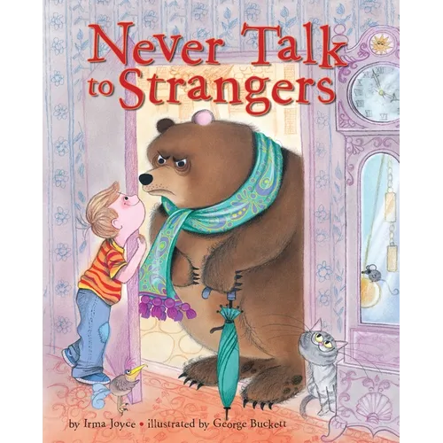 Never Talk to Strangers