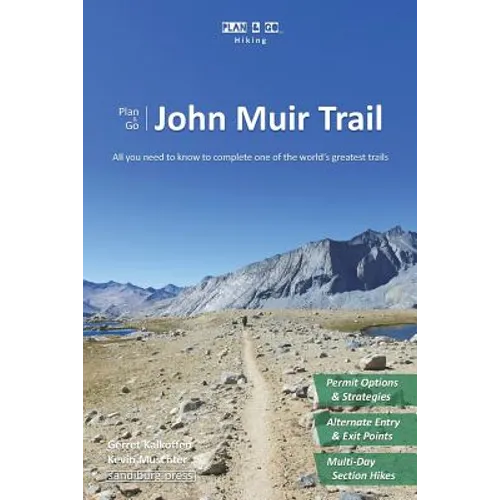 Plan & Go - John Muir Trail: All you need to know to complete one of the world's greatest trails