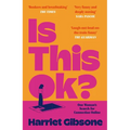 Is This Ok?: One Woman's Search for Connection Online