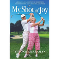 My Shot of Joy: A Miraculous Journey of Redeeming a Lost Mother-Daughter Relationship