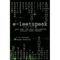 e-leetspeak: All New! The Most Challenging Puzzles Since Sudoku!