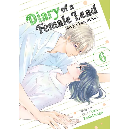 Diary of a Female Lead: Shujinkou Nikki Vol. 6