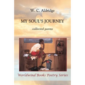 My Soul's Journey: collected poems