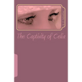 The Captivity of Celia