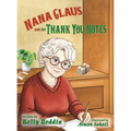 Nana Claus and the Thank-You Notes