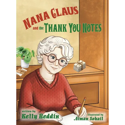 Nana Claus and the Thank-You Notes